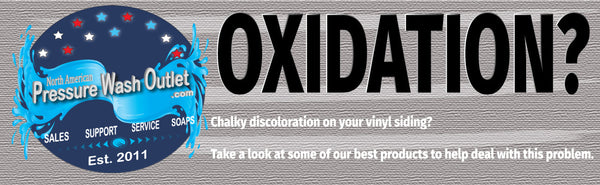 PRESSURE WASH OXIDATION PROBLEMS